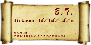 Birbauer Töhötöm névjegykártya